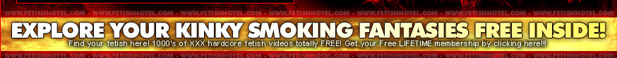 Fetish Hotel - Smoking Fetish